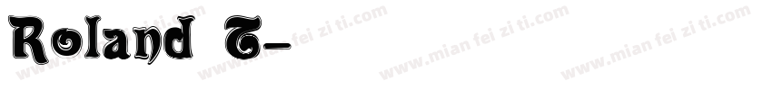 Roland T字体转换